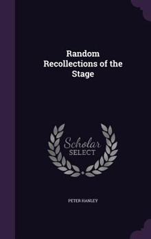 Hardcover Random Recollections of the Stage Book