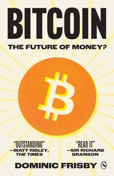 Paperback Bitcoin: The Future of Money? Book