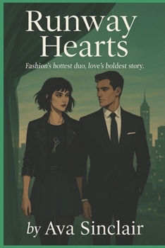 Paperback Runway Hearts: Fashion's hottest duo, love's boldest story Book
