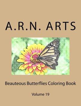 Paperback Beauteous Butterflies Coloring Book: Volume 19 Book