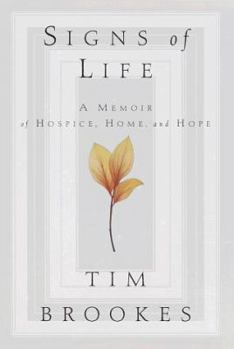 Hardcover Signs of Life:: A Memoir of Dying and Discovery Book