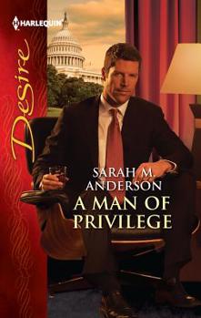 A Man of Privilege - Book #2 of the Lawyers in Love