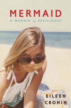 Hardcover Mermaid: A Memoir of Resilience Book
