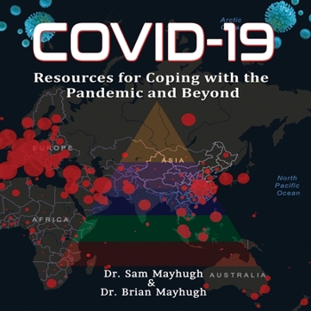 Paperback Covid-19: Resources For Coping With The Pandemic And Beyond Book