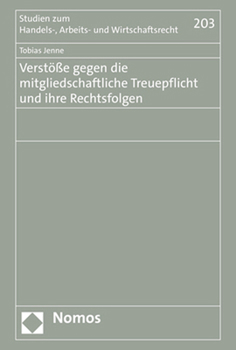Hardcover Verstosse Gegen Die Mitgliedschaftliche Treuepflicht Und Ihre Rechtsfolgen [German] Book