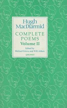 Hardcover Hugh Macdiarmid: Complete Poems Volume 2: Volume 2 Book