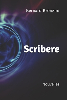 Paperback Scribere: Nouvelles [French] Book