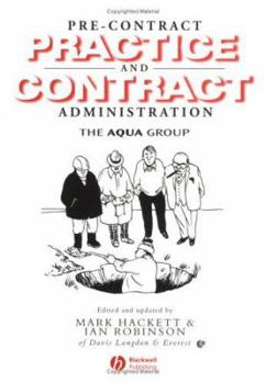 Paperback Pre-Contract Practice and Contract Administration for the Building Team (the Aqua Group) Book