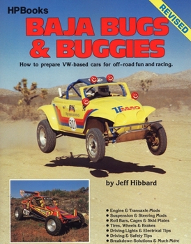 Paperback Baja Bugs & Buggies: How to Prepare Vw-Based Cars for Off-Road Fun and Racing Book