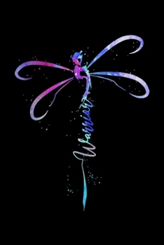 Paperback Warrior: Dragonfly Warrior Semicolon Suicide Prevention Awareness Journal/Notebook Blank Lined Ruled 6x9 100 Pages Book