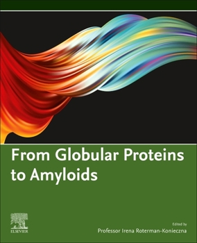 Paperback From Globular Proteins to Amyloids Book