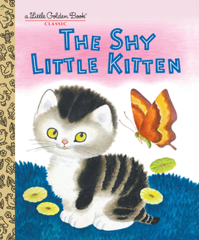 The Shy Little Kitten - Book #5 of the Tammen Kultaiset Kirjat
