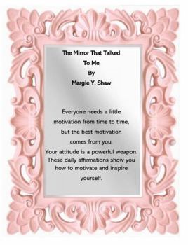 Hardcover The Mirror That Talked To Me Book