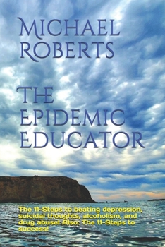 Paperback Michael Roberts: The Epidemic Educator Book