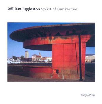 Paperback William Eggleston: Spirit of Dunkerue Book