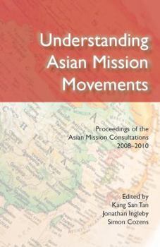 Paperback Understanding Asian Mission Movements Book