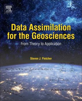 Paperback Data Assimilation for the Geosciences: From Theory to Application Book