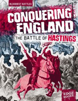 Hardcover Conquering England: The Battle of Hastings Book