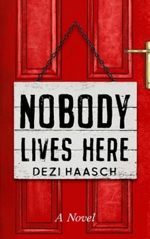 Nobody Lives Here (Sign on the Door)