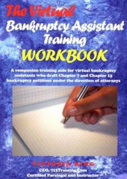 Hardcover The Virtual Bankruptcy Assistant Training Workbook Book