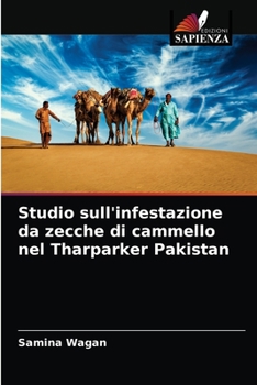 Paperback Studio sull'infestazione da zecche di cammello nel Tharparker Pakistan [Italian] Book