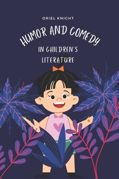 Paperback Humor and Comedy in Children's Literature Book