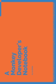 A Monkey Developer's Notebook: 150 Dotted Grid Pages customized for Monkey Programmers and Developers with individually Numbered Pages. Notebook with Vibrant Colour Softcover design. Book format: 6 x 