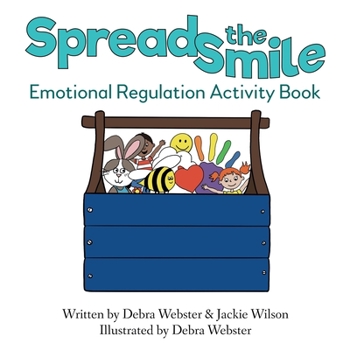 Paperback Spread the Smile: Emotional Regulation Activity Book