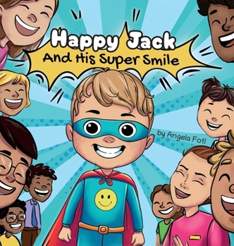 Hardcover Happy Jack and his Super Smile Book