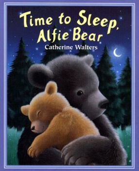 Hardcover Time to Sleep, Alfie Bear Book