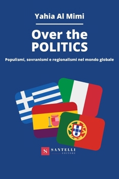 Paperback Over the Politics. Populismi, [Italian] Book