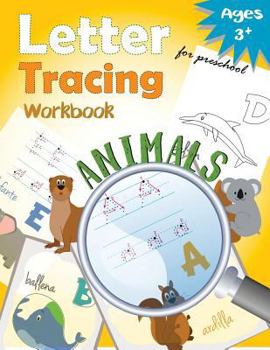 Paperback Letter Tracing Workbook Animals for Preschool: Handwriting Practice Workbook Book