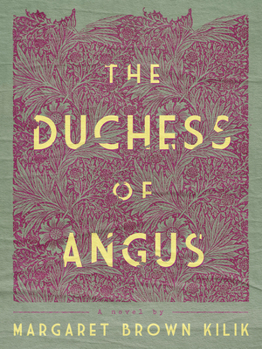 Paperback The Duchess of Angus Book