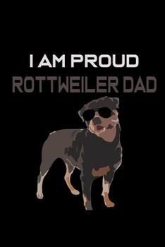 Paperback I Am A Proud Rottweiler Dad: 110 Game Sheets - SeaBattle Sea Battle Blank Games - Soft Cover Book for Kids for Traveling & Summer Vacations - Mini Book