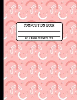 Composition Book Graph Paper 5x5: Trendy Geometric Back to School Quad Writing Notebook for Students and Teachers in 8.5 x 11 Inches