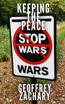STOP WARS: KEEPING THE PEACE