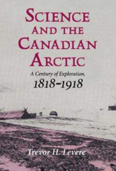 Hardcover Science and the Canadian Arctic Book