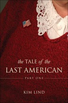 Paperback The Tale of the Last American, Part One Book