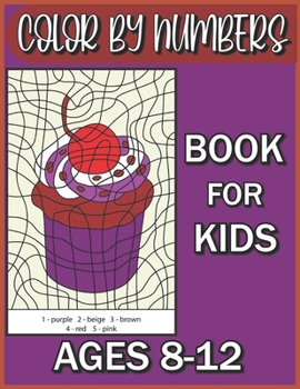 Paperback Color By Numbers Book For kids Ages 8-12: Attractive Color By Number Design for drawing Book