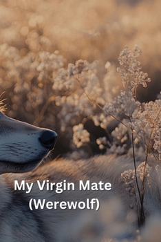 Paperback My Virgin Mate (Werewolf) Book