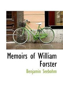 Paperback Memoirs of William Forster Book