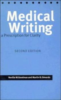 Paperback Medical Writing: A Prescription for Clarity Book