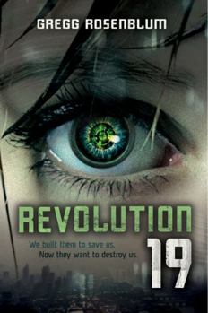 Revolution 19 - Book #1 of the Revolution 19