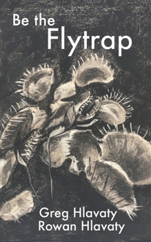 Paperback Be the Flytrap Book