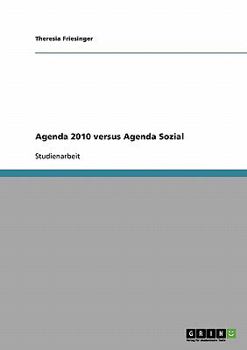 Paperback Agenda 2010 versus Agenda Sozial [German] Book