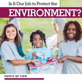 Paperback Is It Our Job to Protect the Environment? Book