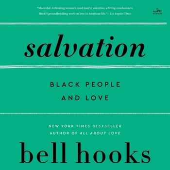 Salvation: Black People and Love