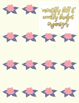 Paperback monthly bill & weekly budget organizer: Bill & Budget Organizer with Grocery List Book