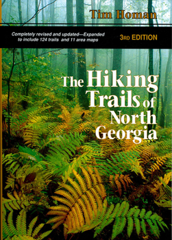 Paperback The Hiking Trails of North Georgia Book