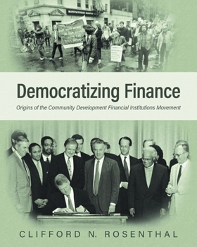 Paperback Democratizing Finance: Origins of the Community Development Financial Institutions Movement Book